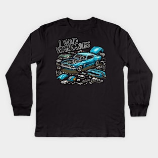 I void Warranties DIY Car Warranty ruined automotive Tee 7 Kids Long Sleeve T-Shirt